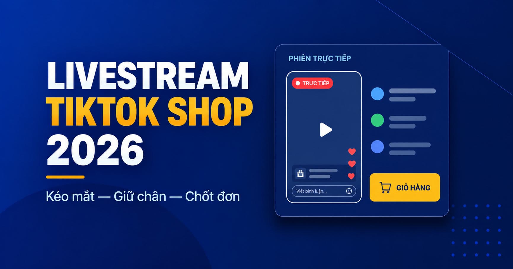 Bí quyết livestream TikTok Shop chốt nghìn đơn 2026