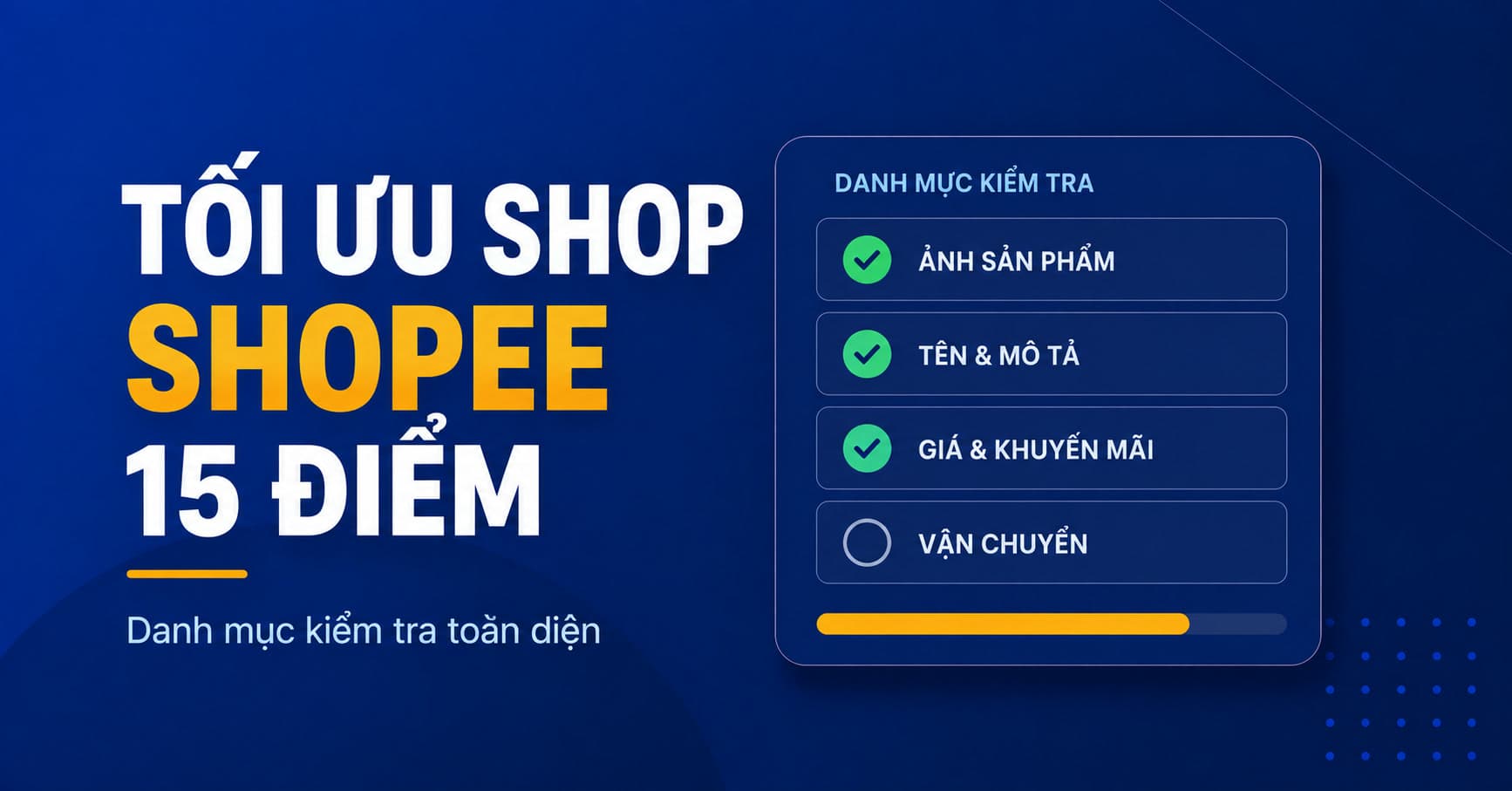 Tối ưu shop Shopee 2026 — checklist 15 điểm tăng organic reach